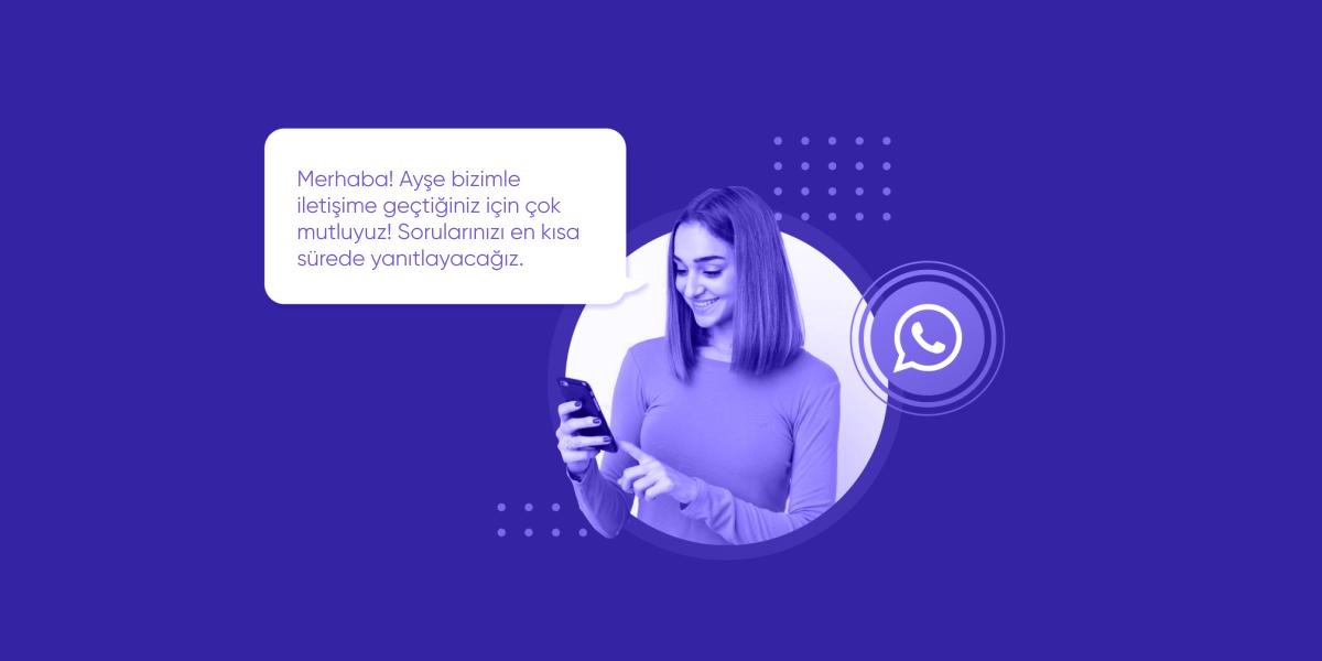 En İyi WhatsApp Otomatik Mesaj Örnekleri
