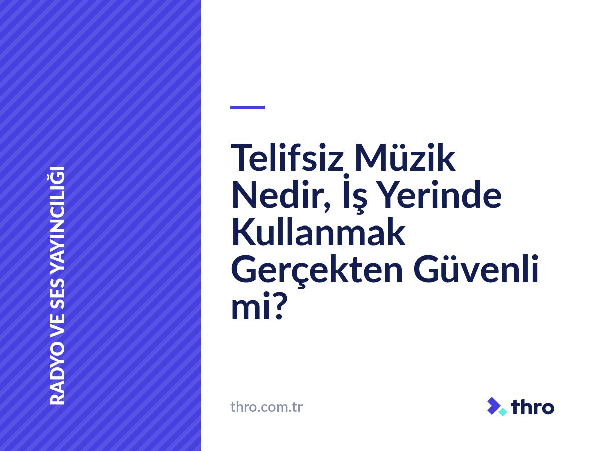 Telifsiz Müzik Nedir, İş Yerinde Kullanmak Gerçekten Güvenli mi?