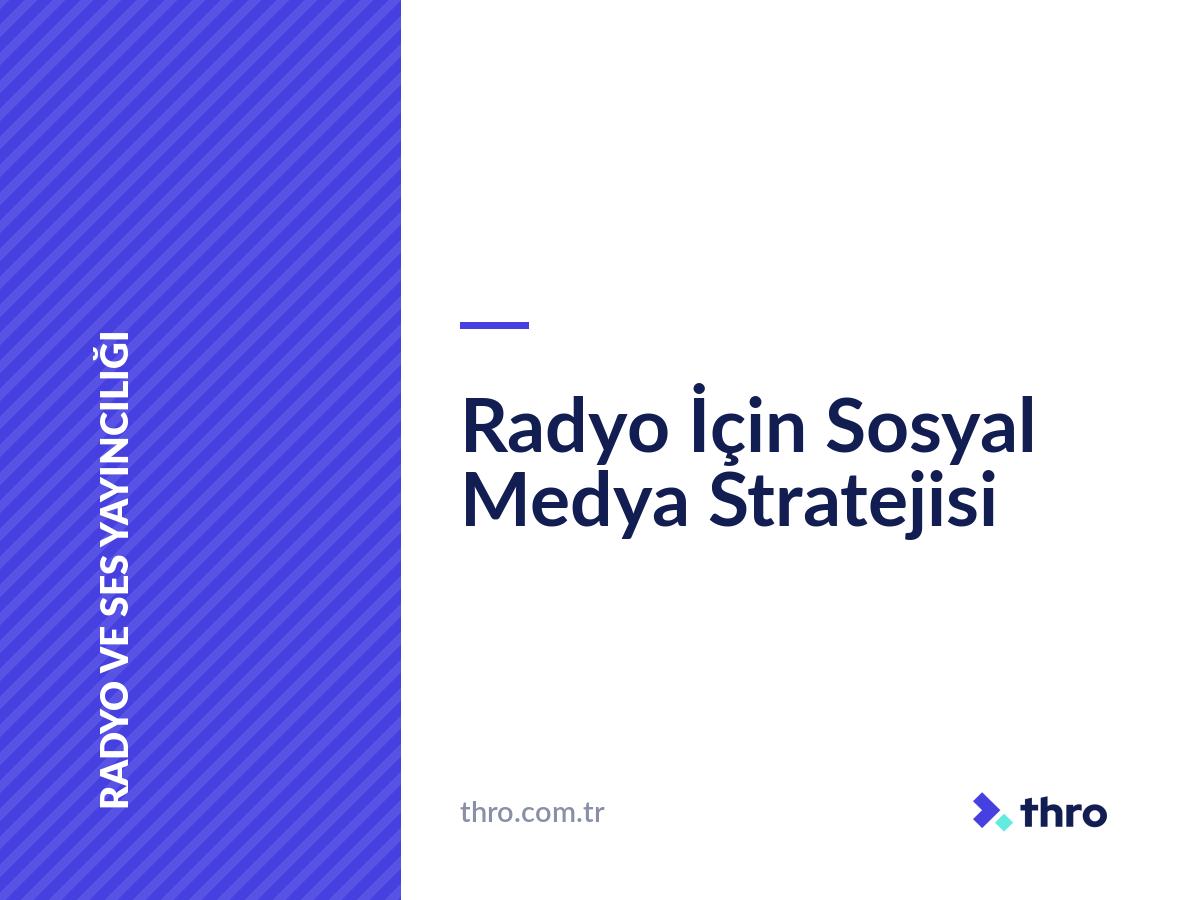 Radyo İçin Sosyal Medya Stratejisi