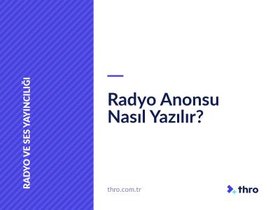 Radyo Anonsu Nasıl Yazılır?