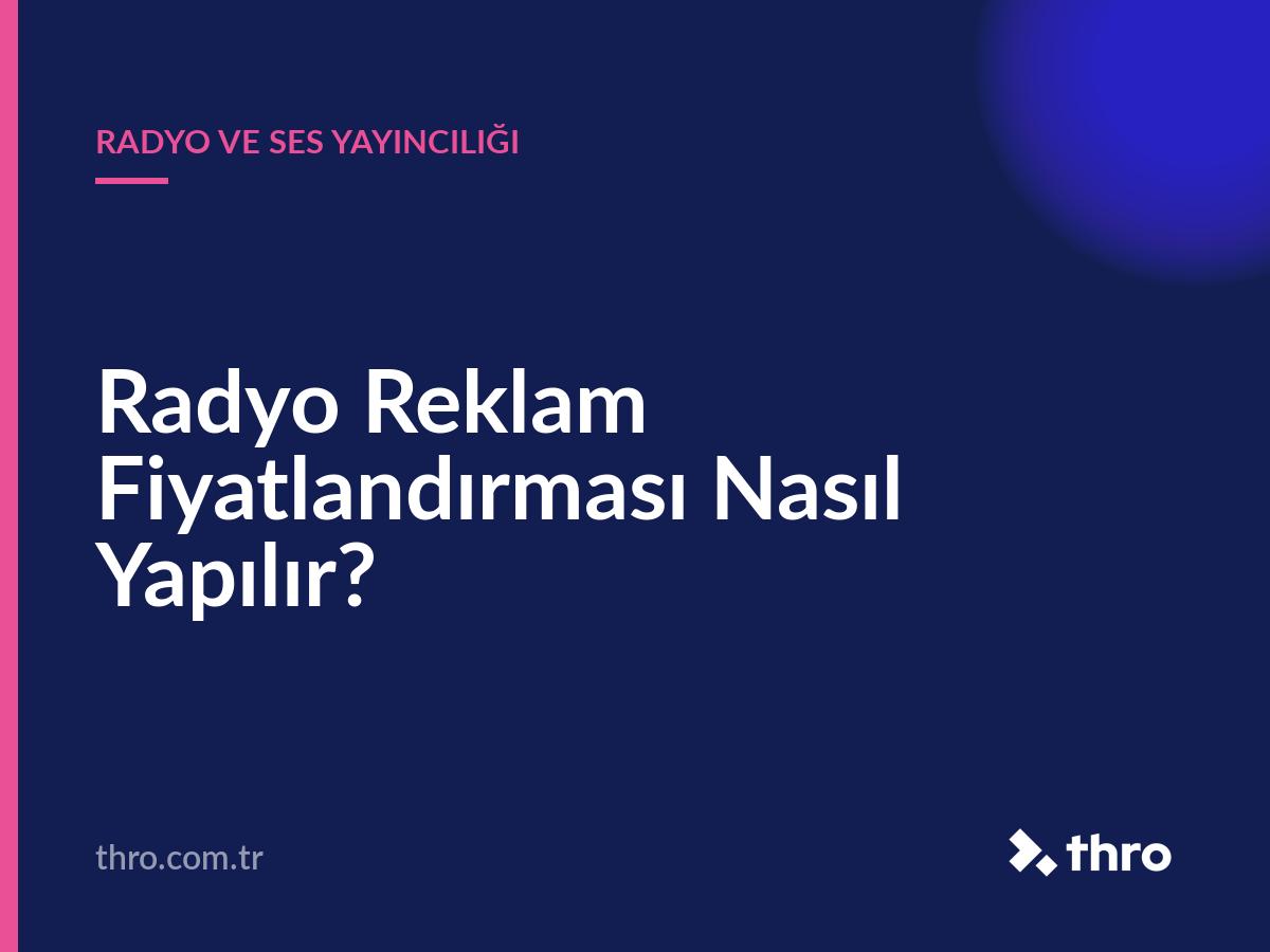 Radyo Reklam Fiyatlandırması Nasıl Yapılır?