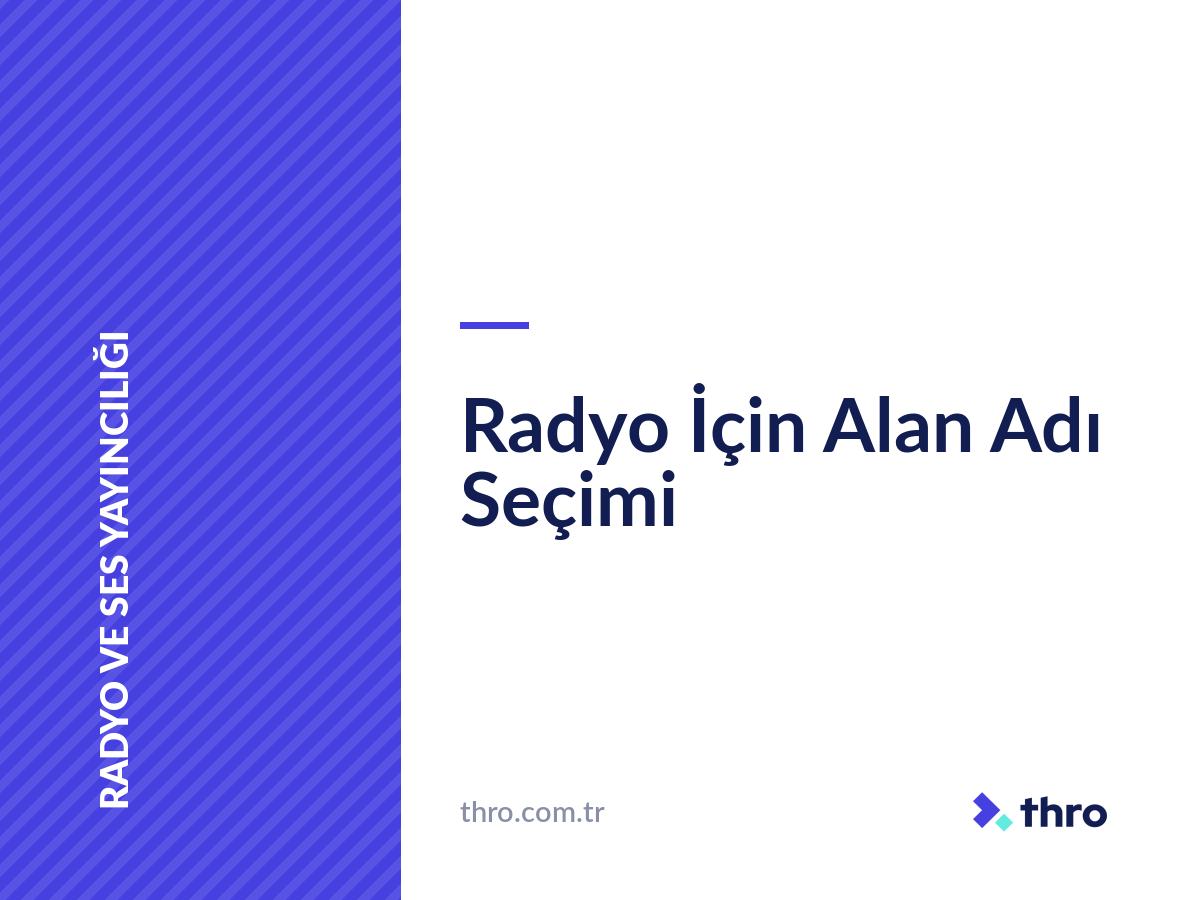 Radyo İçin Alan Adı Seçimi