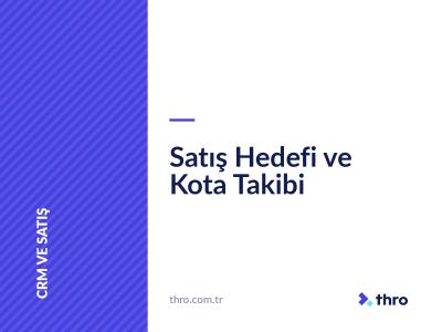 Satış Hedefi ve Kota Takibi