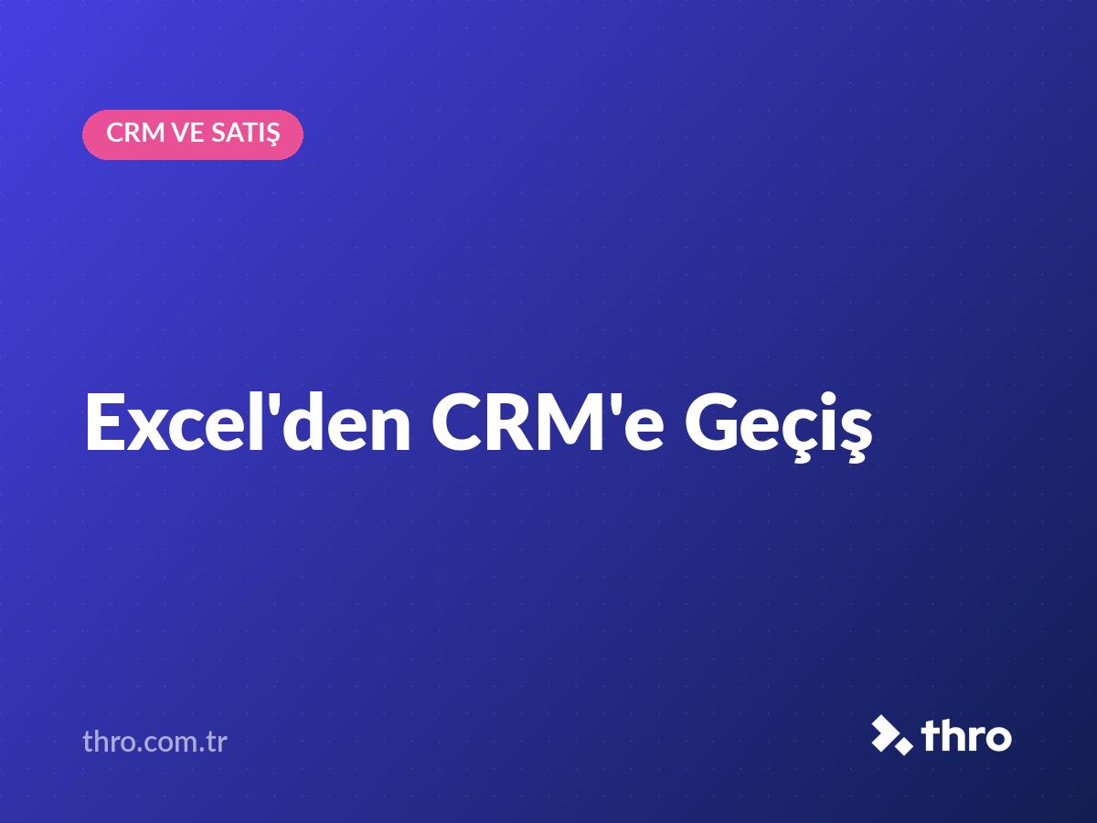 Excel'den CRM'e Geçiş