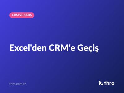 Excel'den CRM'e Geçiş