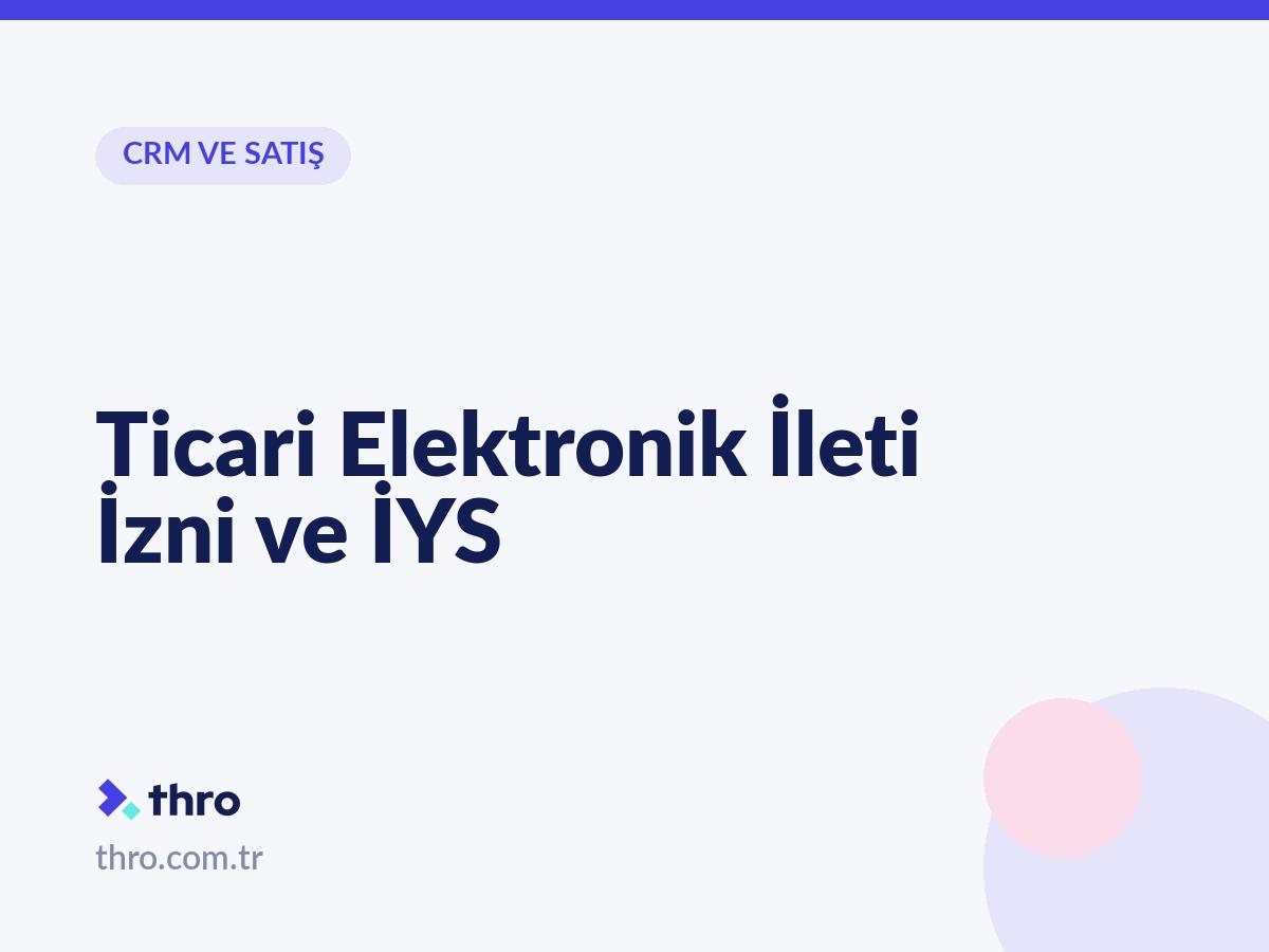 Ticari Elektronik İleti İzni ve İYS