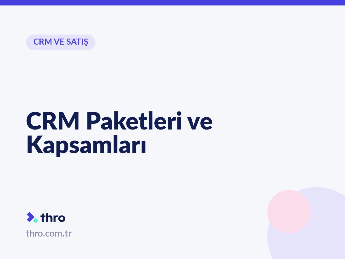 CRM Paketleri ve Kapsamları