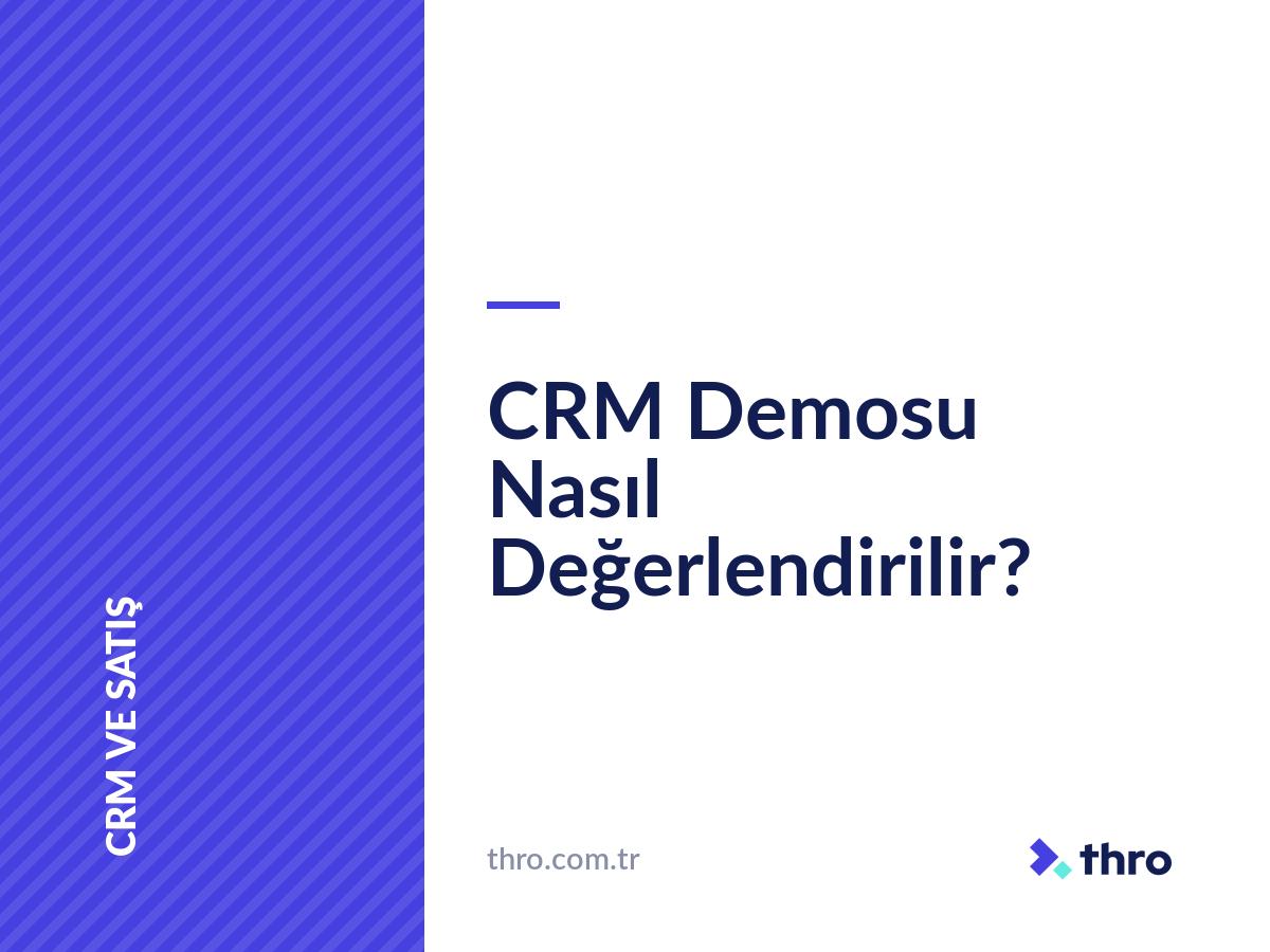 CRM Demosu Nasıl Değerlendirilir?