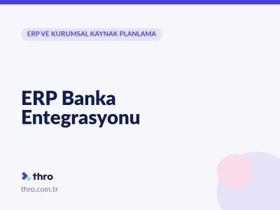 ERP Banka Entegrasyonu