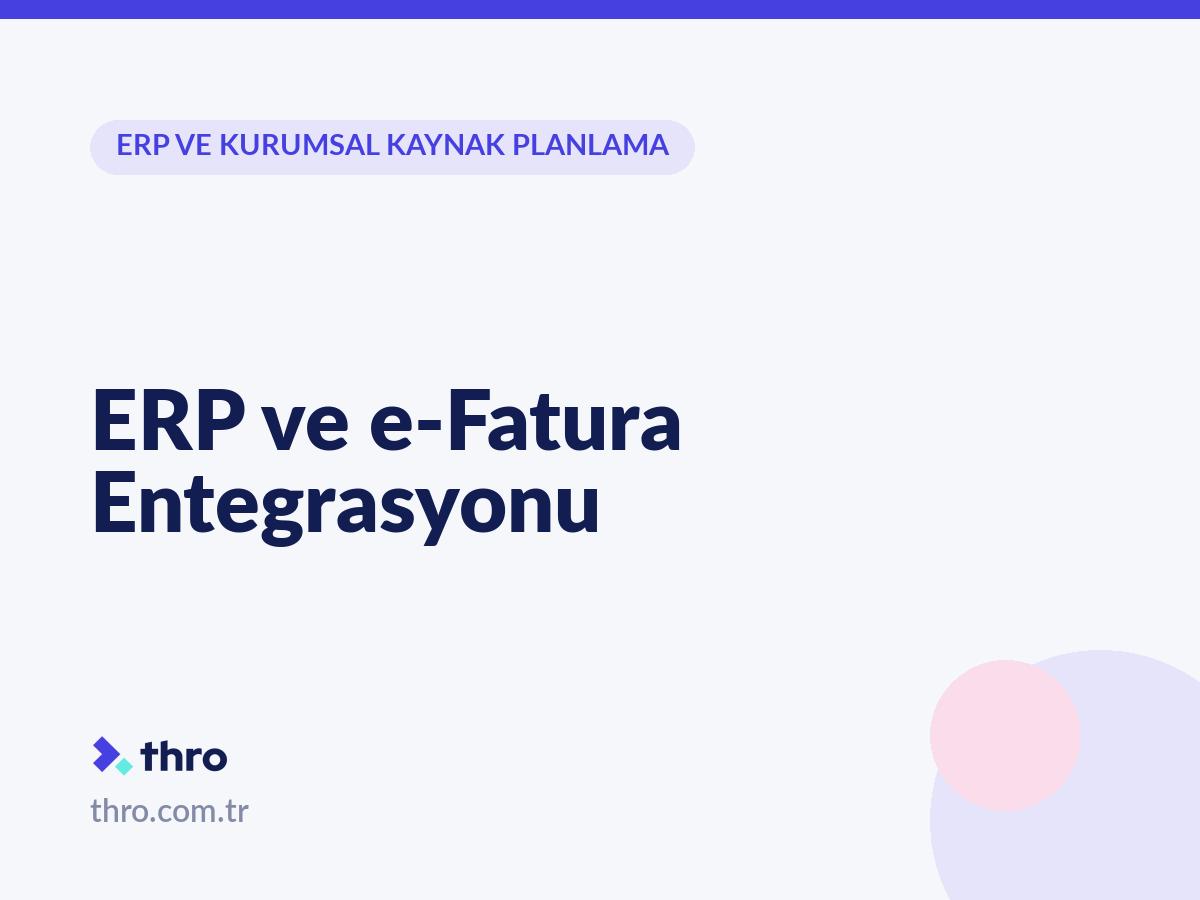 ERP ve e-Fatura Entegrasyonu