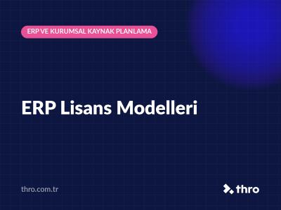 ERP Lisans Modelleri