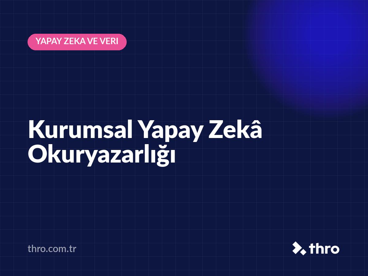 Kurumsal Yapay Zekâ Okuryazarlığı
