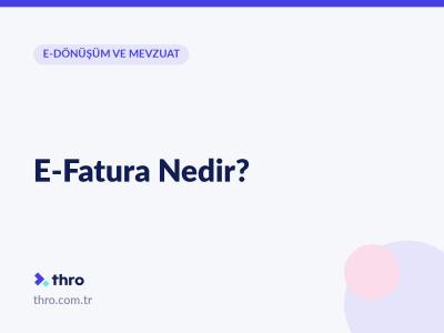 E-Fatura Nedir?