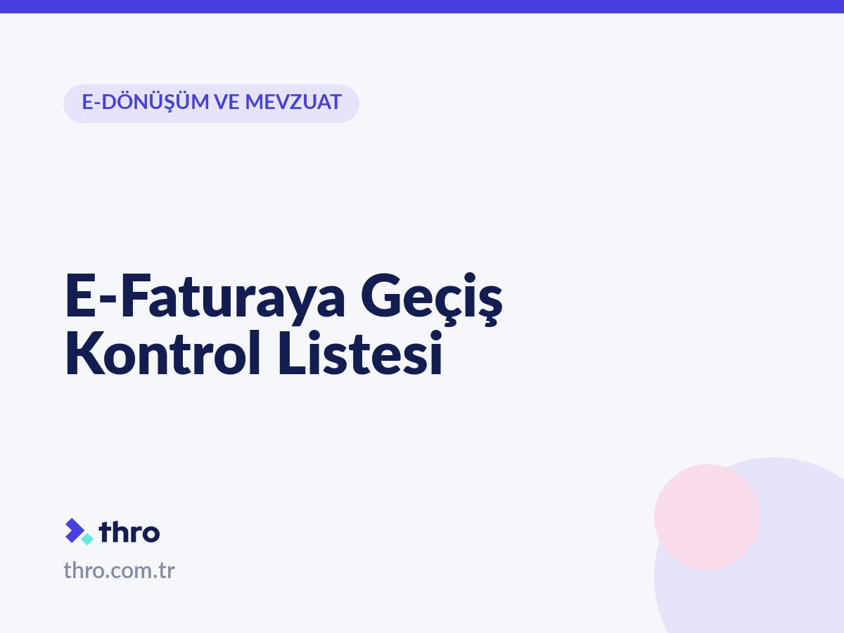 E-Faturaya Geçiş Kontrol Listesi