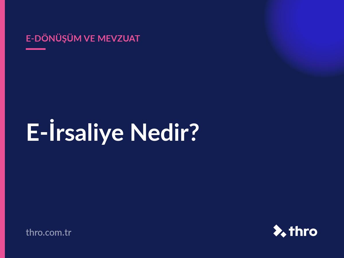 E-İrsaliye Nedir?