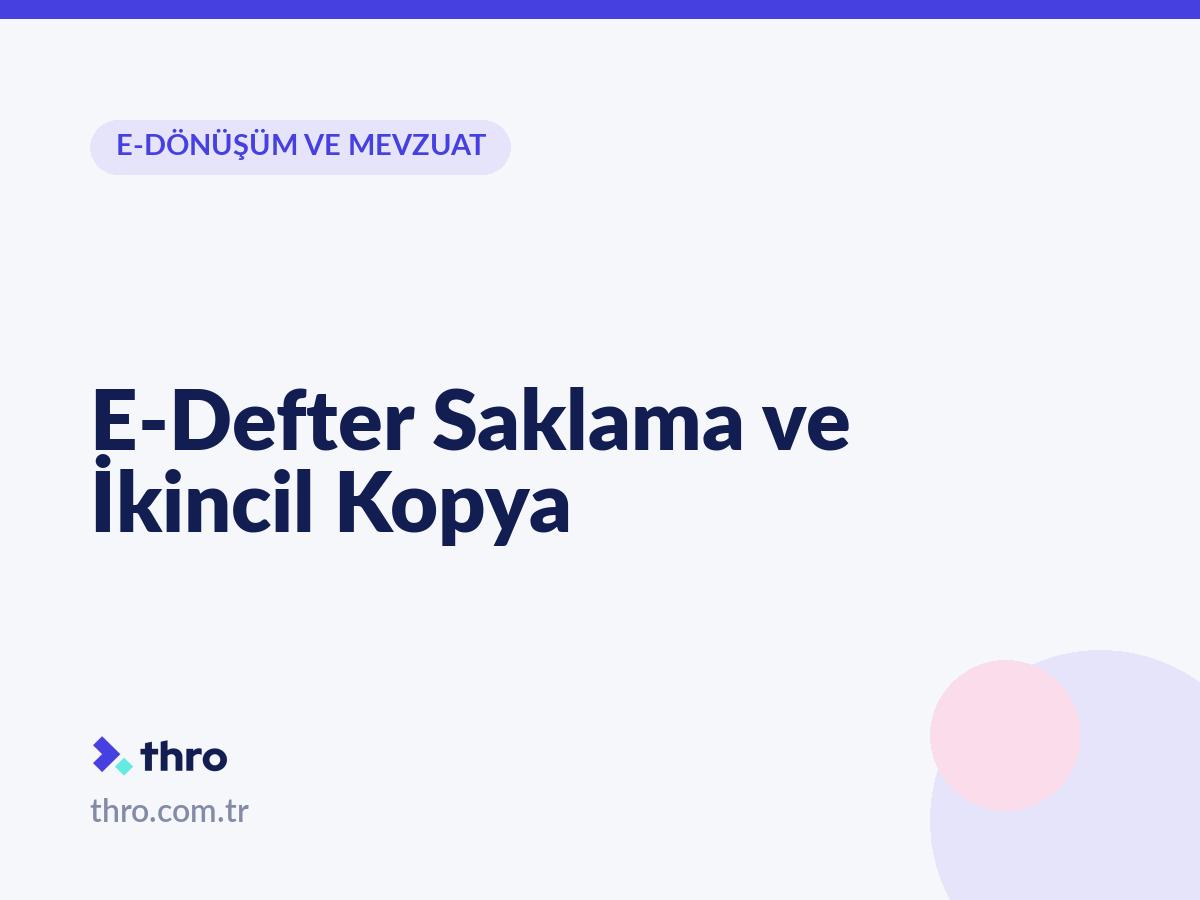 E-Defter Saklama ve İkincil Kopya