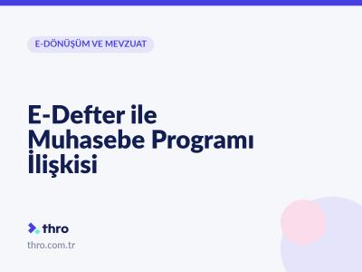 E-Defter ile Muhasebe Programı İlişkisi