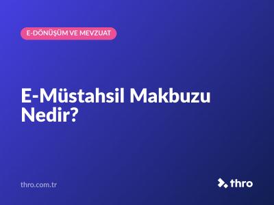 E-Müstahsil Makbuzu Nedir?