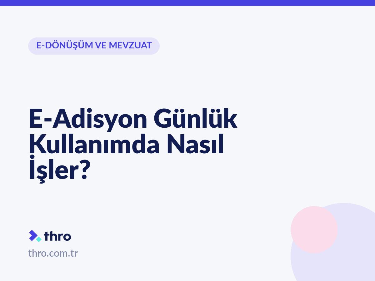 E-Adisyon Günlük Kullanımda Nasıl İşler?