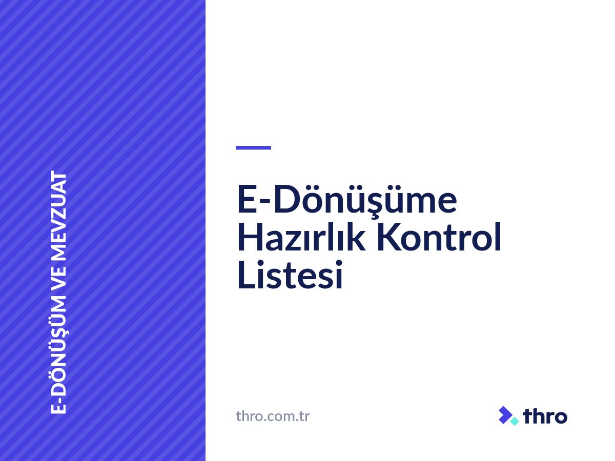 E-Dönüşüme Hazırlık Kontrol Listesi