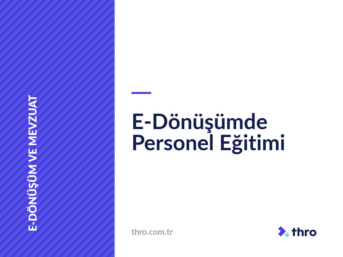 E-Dönüşümde Personel Eğitimi