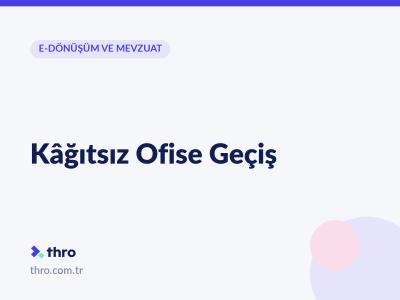 Kâğıtsız Ofise Geçiş