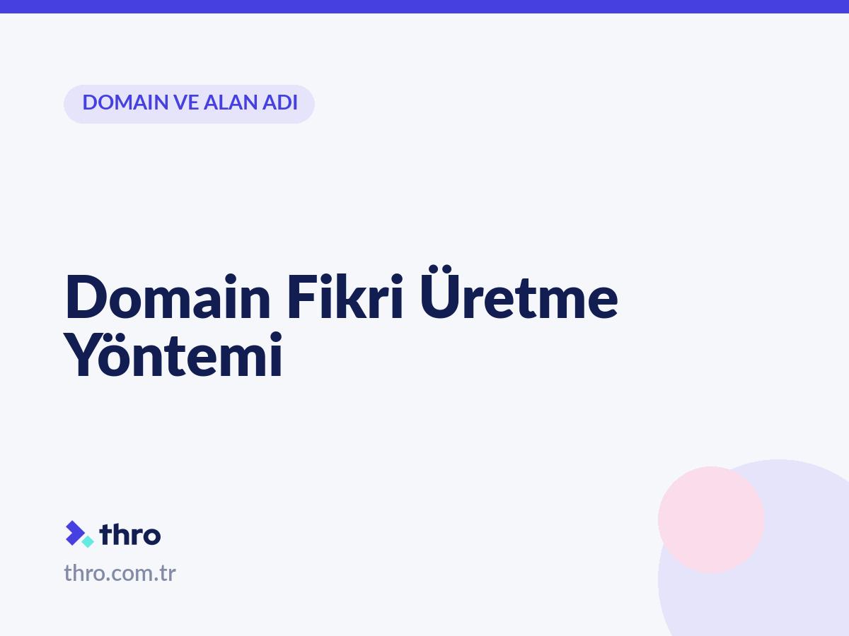 Domain Fikri Üretme Yöntemi