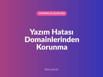 Yazım Hatası Domainlerinden Korunma