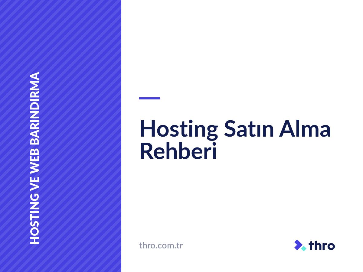 Hosting Satın Alma Rehberi