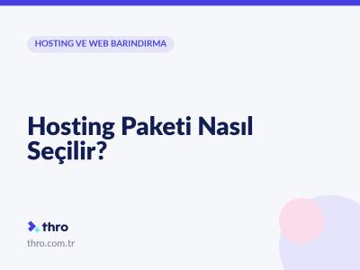 Hosting Paketi Nasıl Seçilir?
