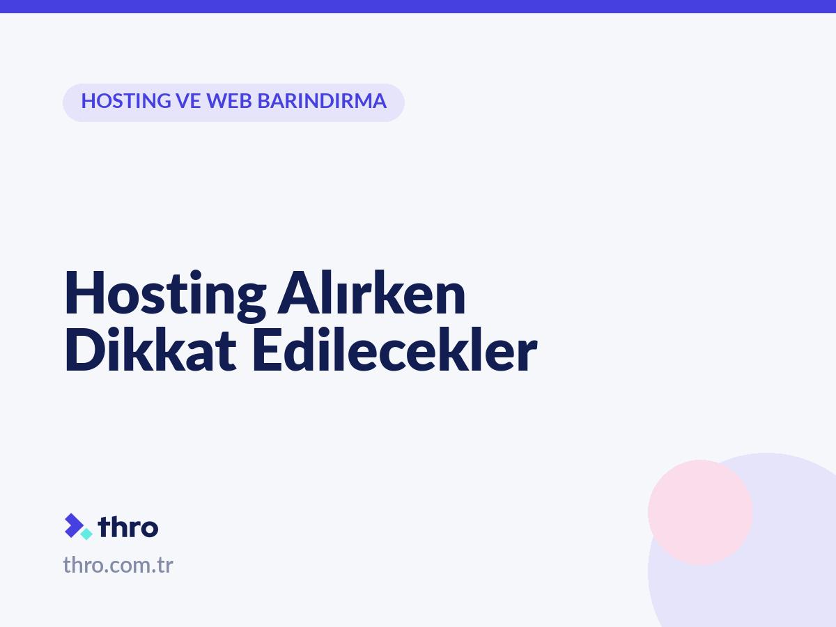 Hosting Alırken Dikkat Edilecekler