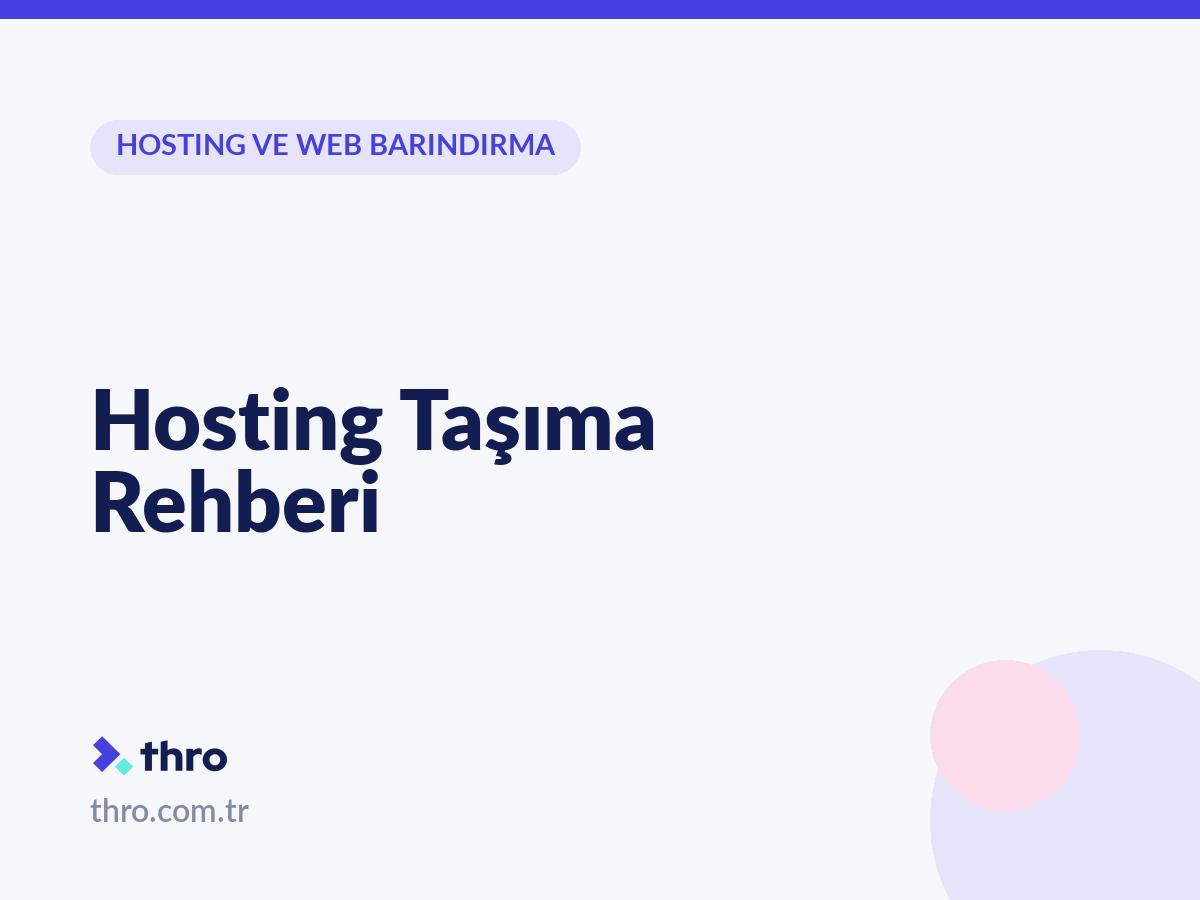 Hosting Taşıma Rehberi