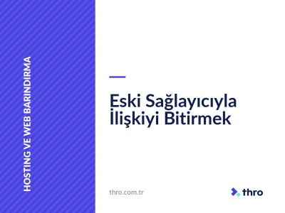 Eski Sağlayıcıyla İlişkiyi Bitirmek