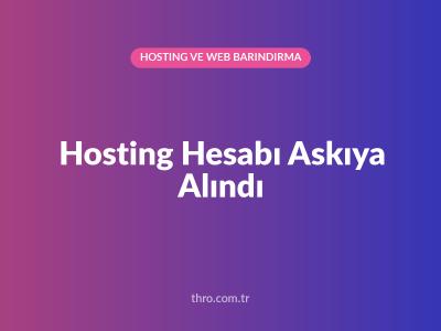 Hosting Hesabı Askıya Alındı