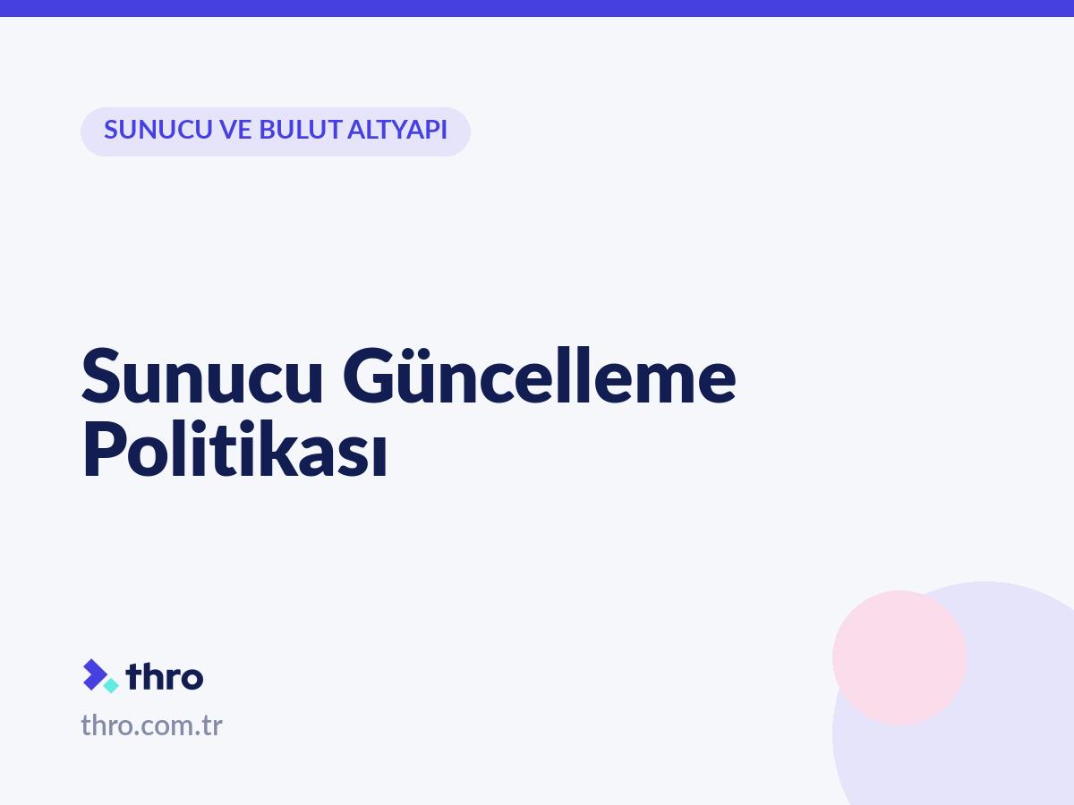 Sunucu Güncelleme Politikası