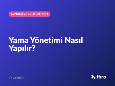 Yama Yönetimi Nasıl Yapılır?