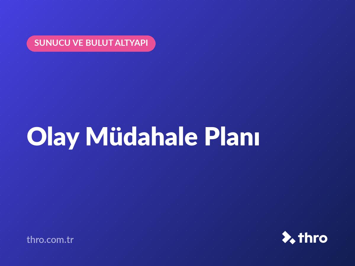 Olay Müdahale Planı