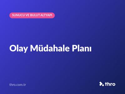 Olay Müdahale Planı