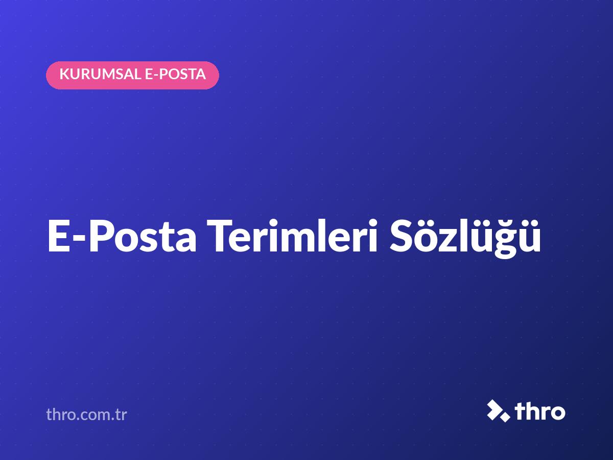 E-Posta Terimleri Sözlüğü