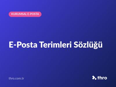 E-Posta Terimleri Sözlüğü