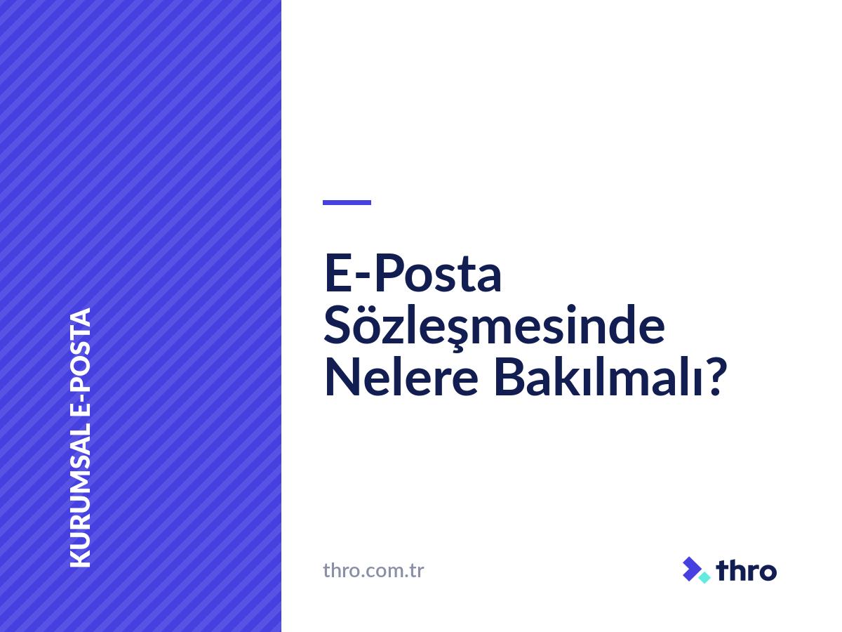 E-Posta Sözleşmesinde Nelere Bakılmalı?