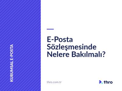 E-Posta Sözleşmesinde Nelere Bakılmalı?