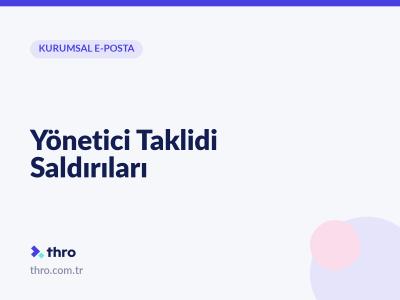 Yönetici Taklidi Saldırıları