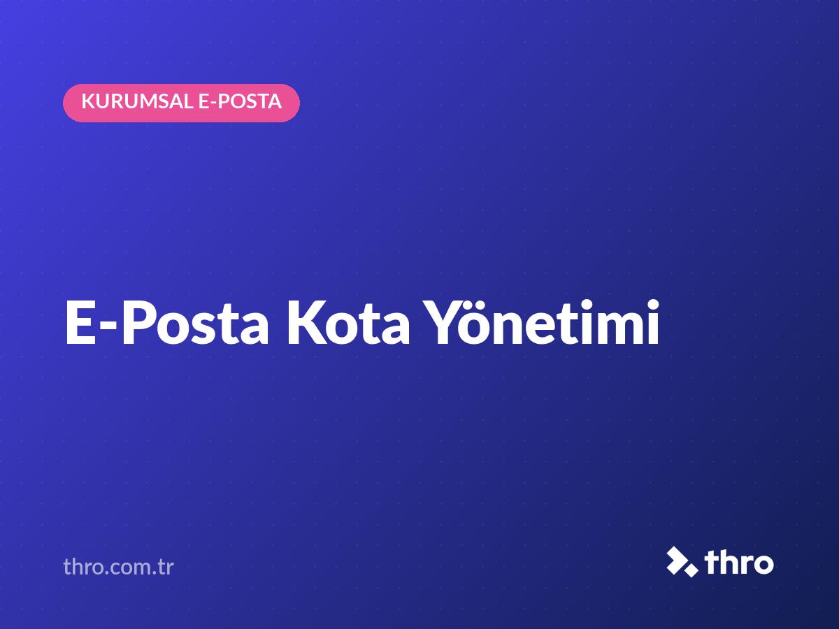 E-Posta Kota Yönetimi