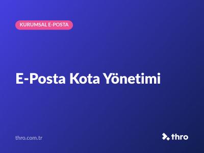 E-Posta Kota Yönetimi