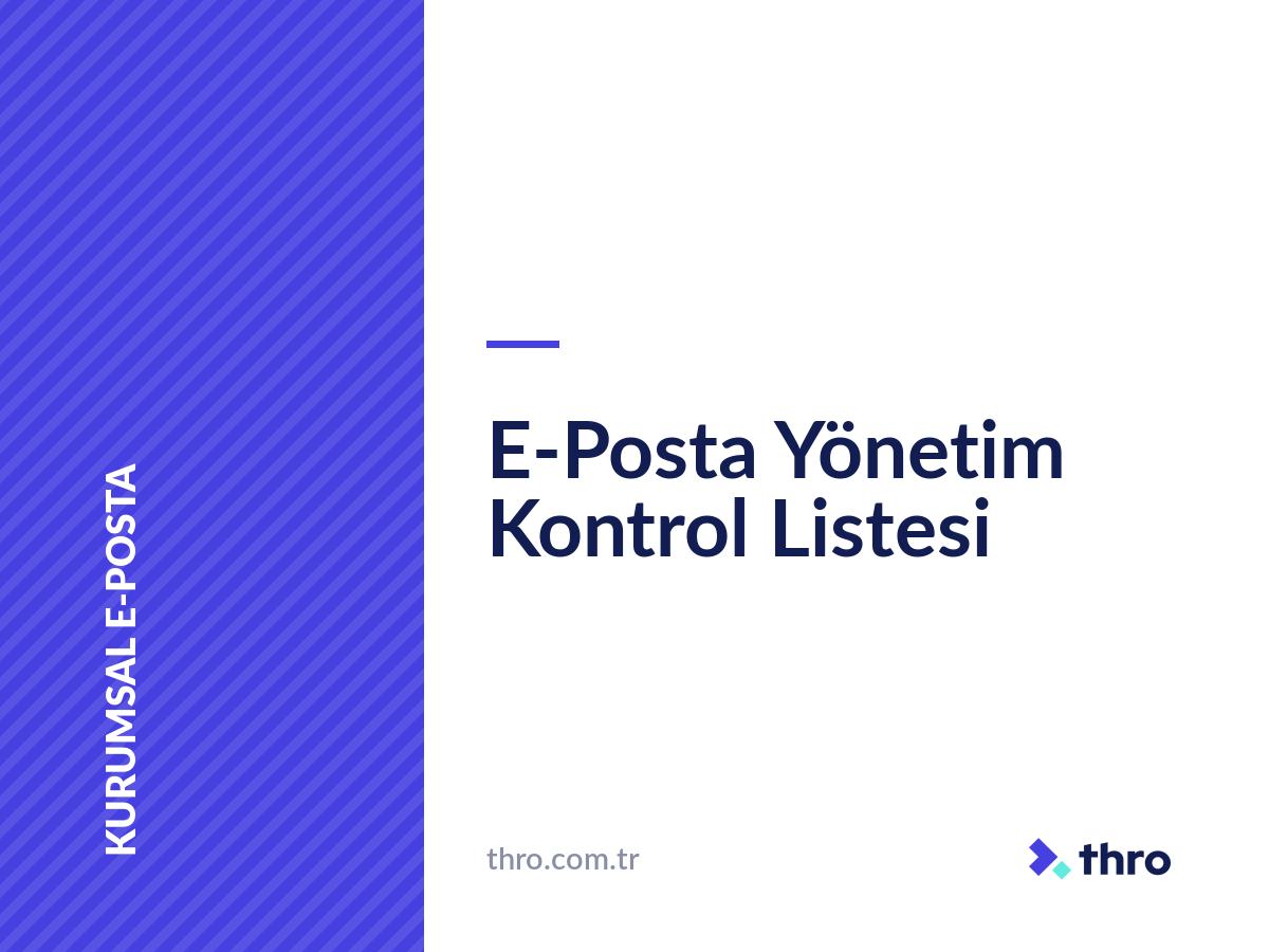 E-Posta Yönetim Kontrol Listesi