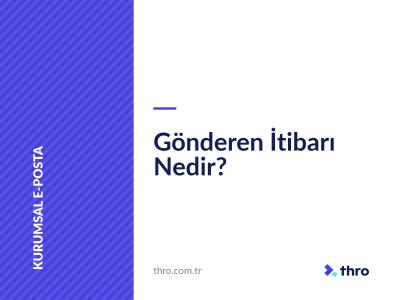 Gönderen İtibarı Nedir?