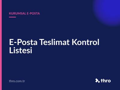 E-Posta Teslimat Kontrol Listesi