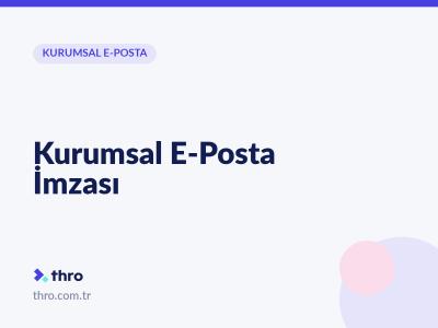 Kurumsal E-Posta İmzası