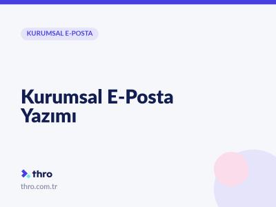Kurumsal E-Posta Yazımı